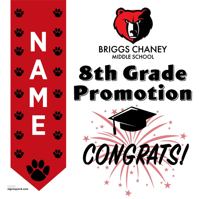 Briggs Chaney Middle School 8th Grade Promotion 24x24 Yard Sign (Option B)