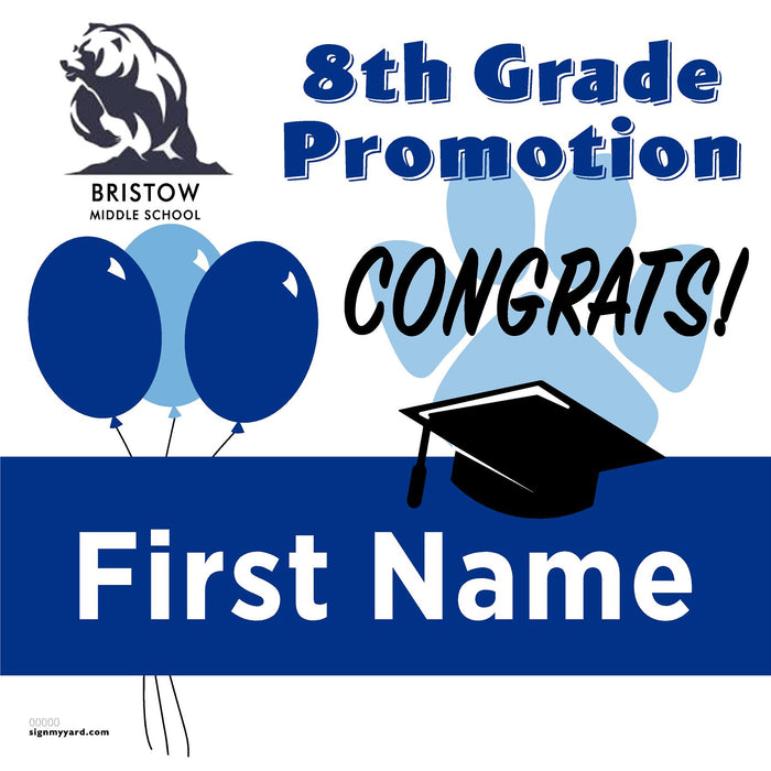 Bristow Middle School 8th Grade Promotion 24x24 Yard Sign (Option A)
