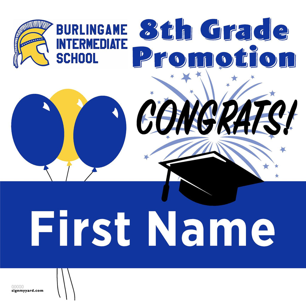 Burlingame Intermediate School 8th Grade Promotion 24x24 Yard Sign (Option A)