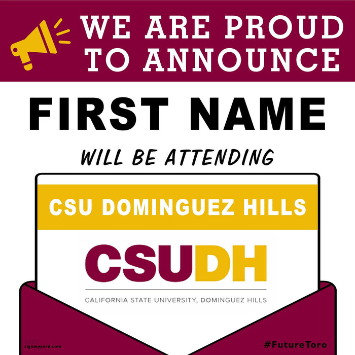 CSU Dominguez Hills 24x24 College Acceptance Yard Sign (Option A)