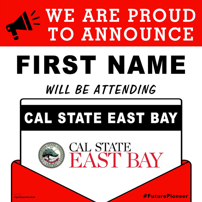 Cal State East Bay 24x24 College Acceptance Yard Sign (Option A)
