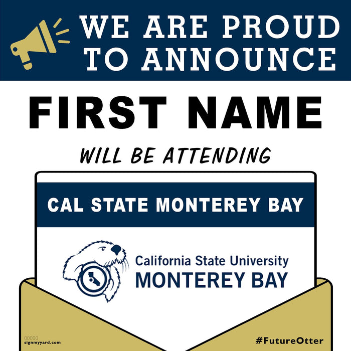 Cal State Monterey Bay 24x24 College Acceptance Yard Sign (Option A)