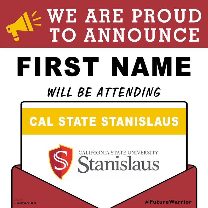 Cal State University Stanislaus 24x24 College Acceptance Yard Sign (Option A)