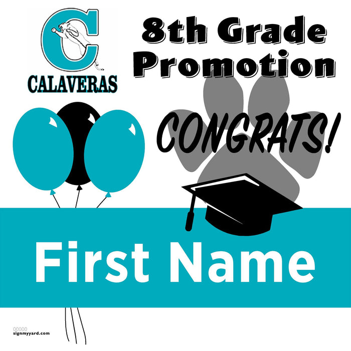 Calaveras Elementary School (Hollister) 8th Grade Promotion 24x24 Yard Sign (Option A)