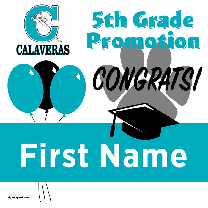 Calaveras Elementary School (Hollister) 5th Grade Promotion 24x24 Yard Sign (Option A)