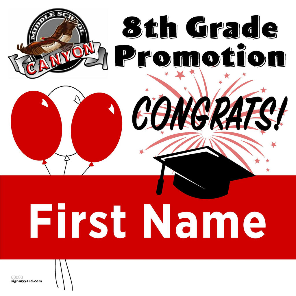 Canyon Middle School 8th Grade Promotion 24x24 Yard Sign (Option A)
