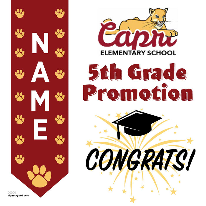 Capri Elementary School 5th Grade Promotion 24x24 Yard Sign (Option B)