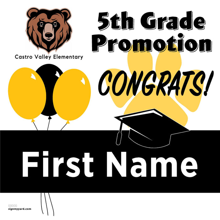 Castro Valley Elementary School 5th Grade Promotion 24x24 Yard Sign (Option A)