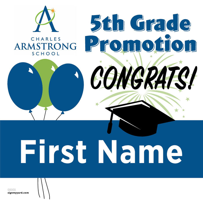 Charles Armstrong School 5th Grade Promotion 24x24 Yard Sign (Option A)