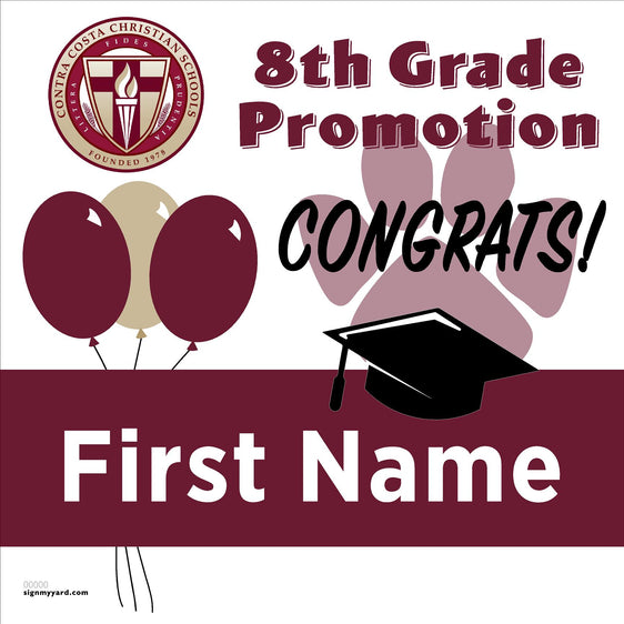 Contra Costa Christian School 8th Grade Promotion 24x24 Yard Sign (Option C)