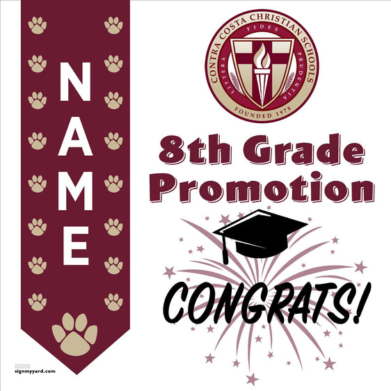 Contra Costa Christian School 8th Grade Promotion 24x24 Yard Sign (Option D)