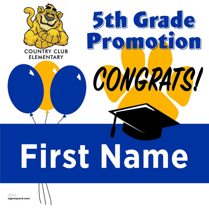 Country Club Elementary School 5th Grade Promotion 24x24 Yard Sign (Option A)