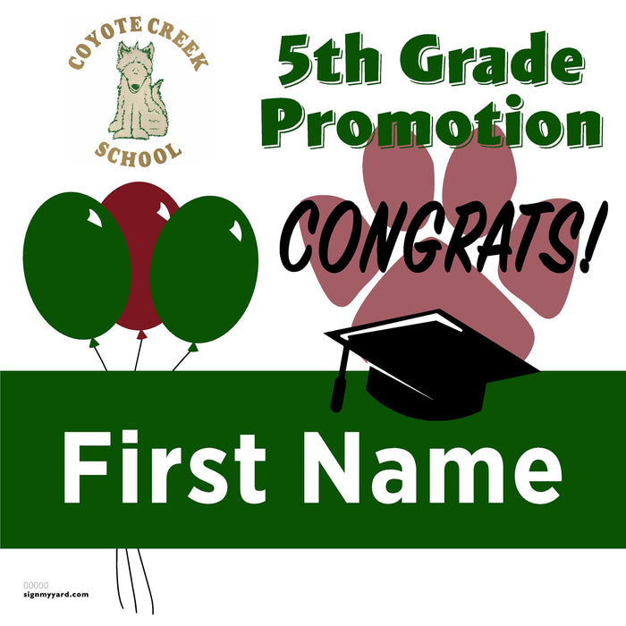 Coyote Creek Elementary School 5th Grade Promotion 24x24 Yard Sign (Option A)