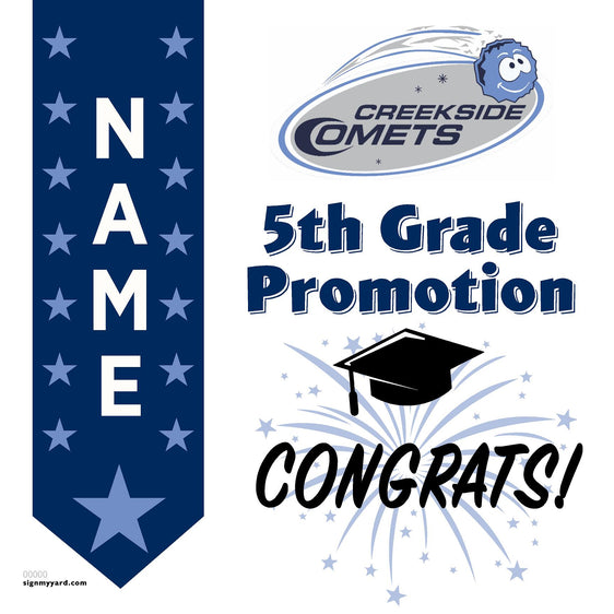 Creekside Elementary School 5th Grade Promotion 24x24 Yard Sign (Option B)