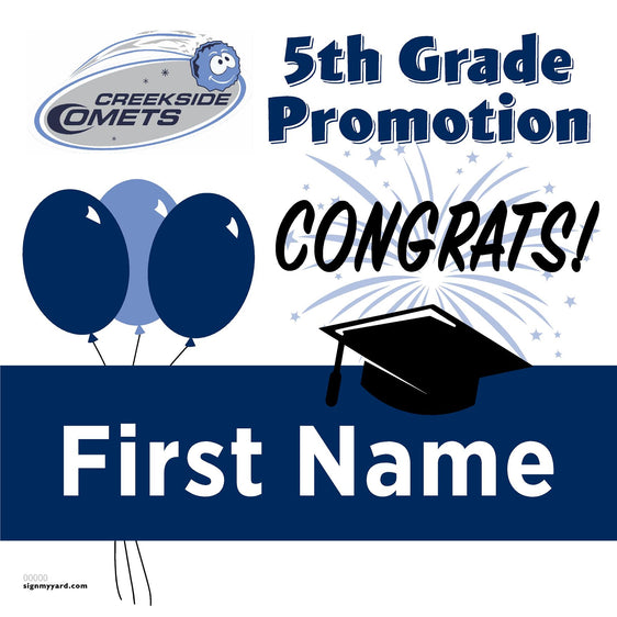Creekside Elementary School 5th Grade Promotion 24x24 Yard Sign (Option A)