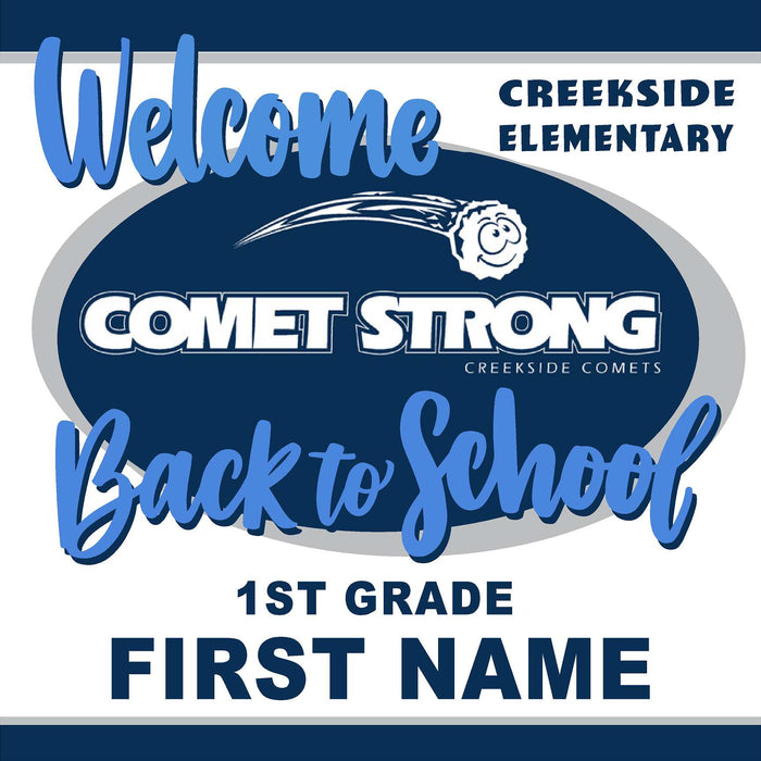 Creekside Elementary School 1st Grade Back to School 24x24 Yard Sign (includes installation in your yard)