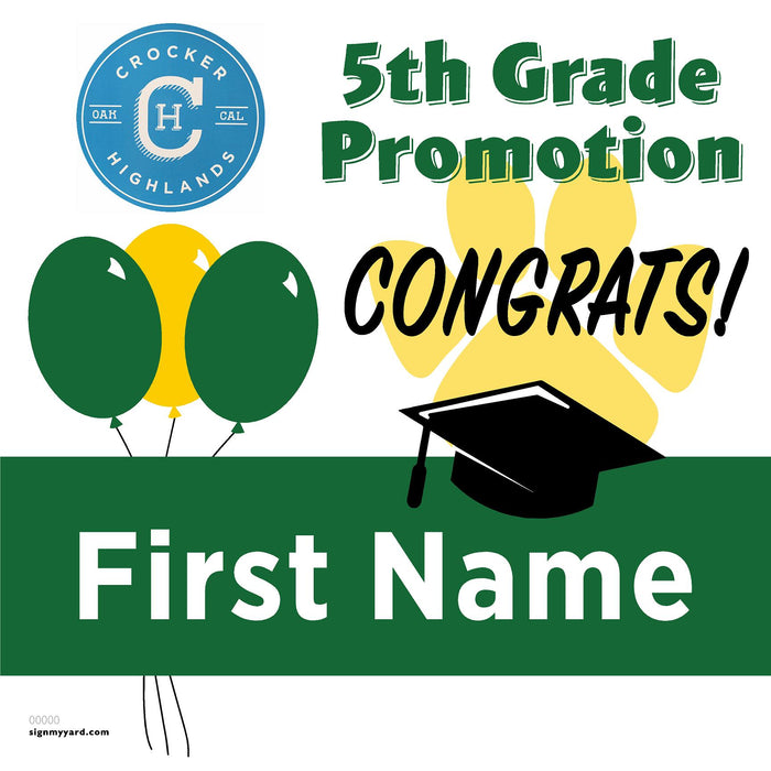 Crocker Highlands Elementary School 5th Grade Promotion 24x24 Yard Sign (Option A)