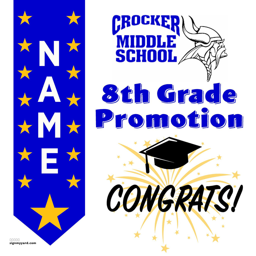 Crocker Middle School 8th Grade Promotion 24x24 Yard Sign (Option B)