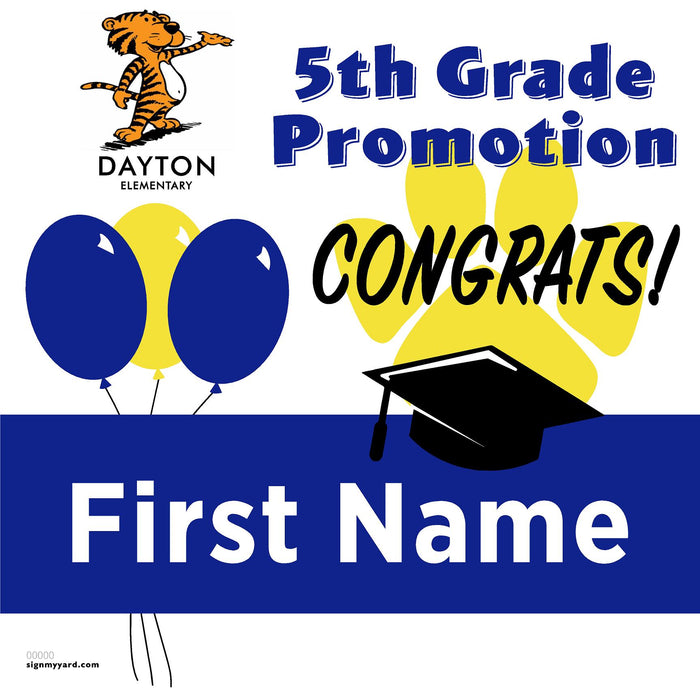 Dayton Elementary School 5th Grade Promotion 24x24 Yard Sign (Option A)