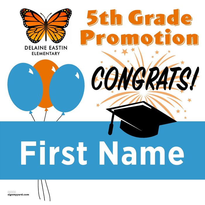 Delaine Eastin Elementary School 5th Grade Promotion 24x24 Yard Sign (Option A)