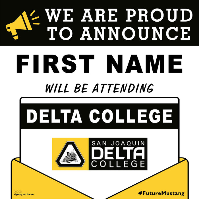 Delta College 24x24 College Acceptance Yard Sign (Option A)
