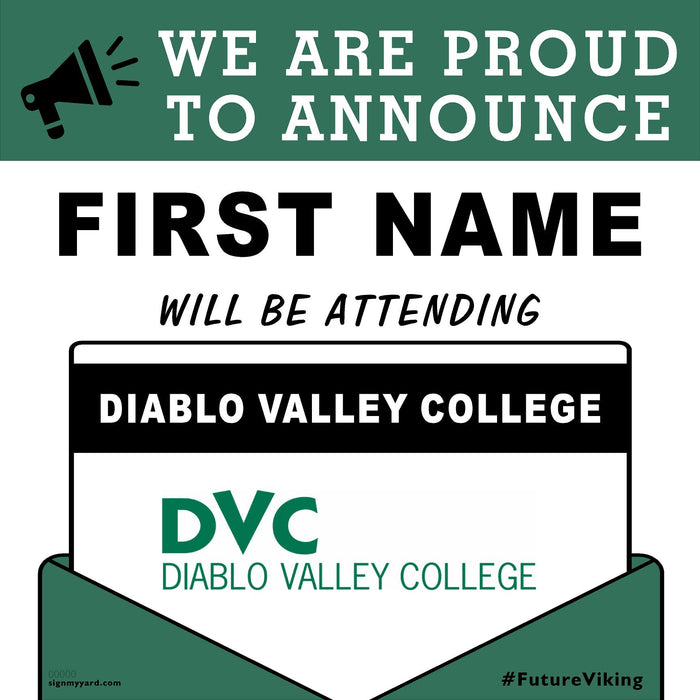 Diablo Valley College 24x24 College Acceptance Yard Sign (Option A)