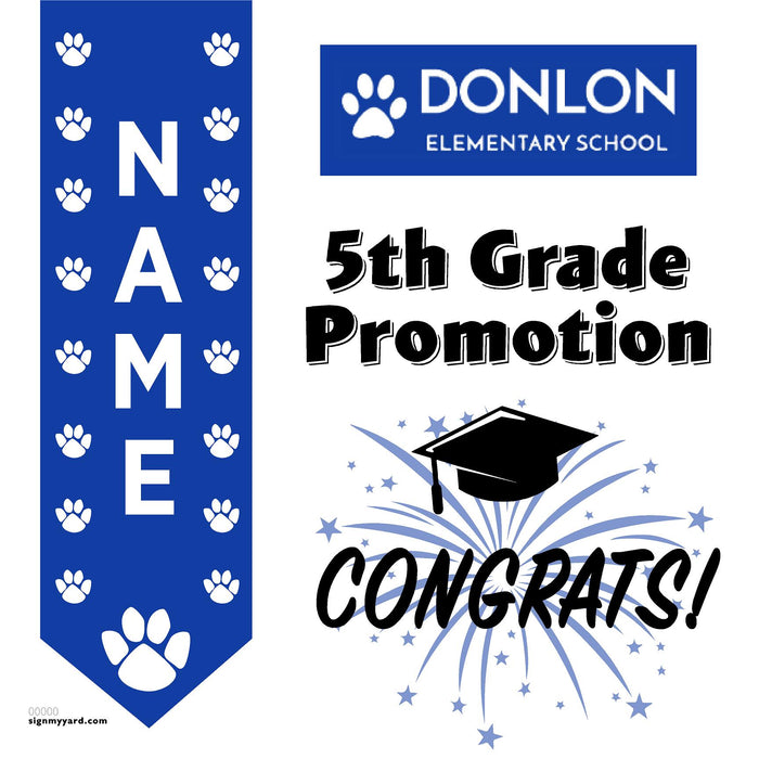 Donlon Elementary School 5th Grade Promotion 24x24 Yard Sign (Option B)