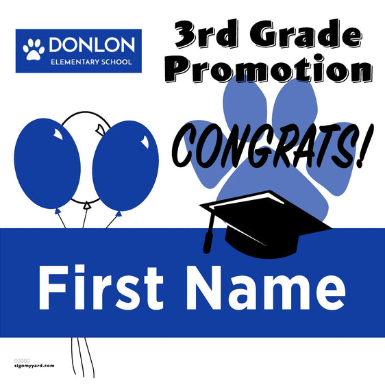Donlon Elementary School 3rd Grade Promotion 24x24 Yard Sign (Option A)