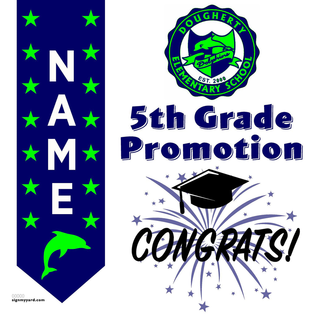 Dougherty Elementary School 5th Grade Promotion 24x24 Yard Sign (Option B)
