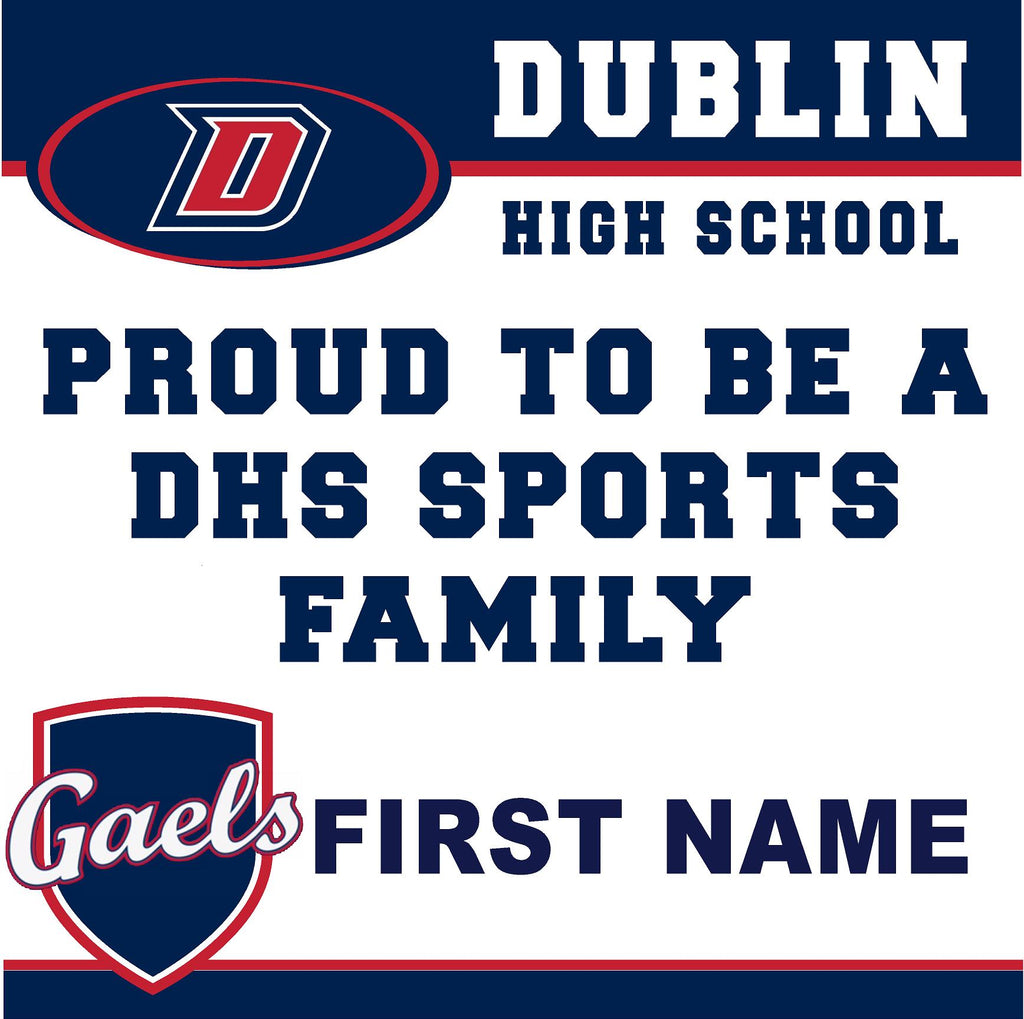 Proud DHS Sports Family (with name) 24x24 Yard Sign (includes installation in your yard)