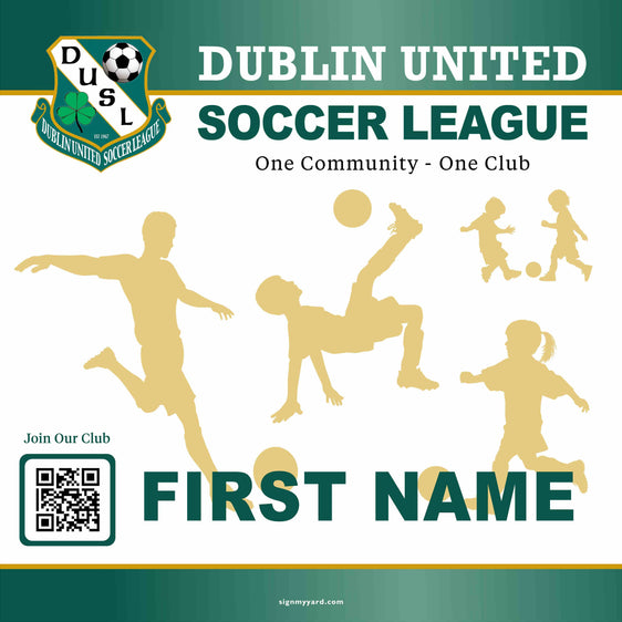 Dublin United Soccer League - 24x24 Yard Sign (includes installation in your yard)