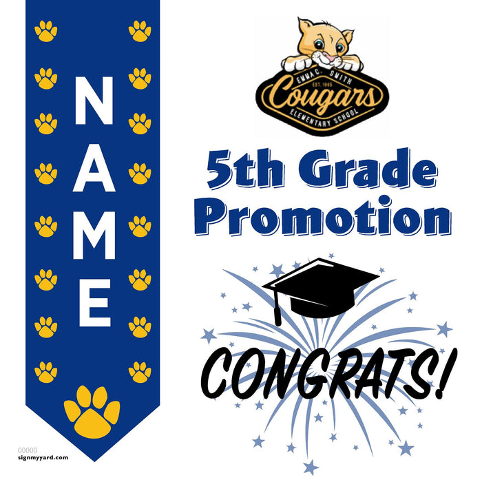 Emma C. Smith Elementary School 5th Grade Promotion 24x24 Yard Sign (Option B)