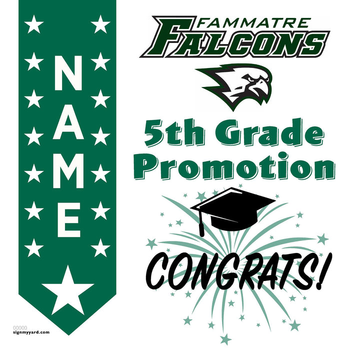 Fammatre Elementary School 5th Grade Promotion 24x24 Yard Sign (Option B)