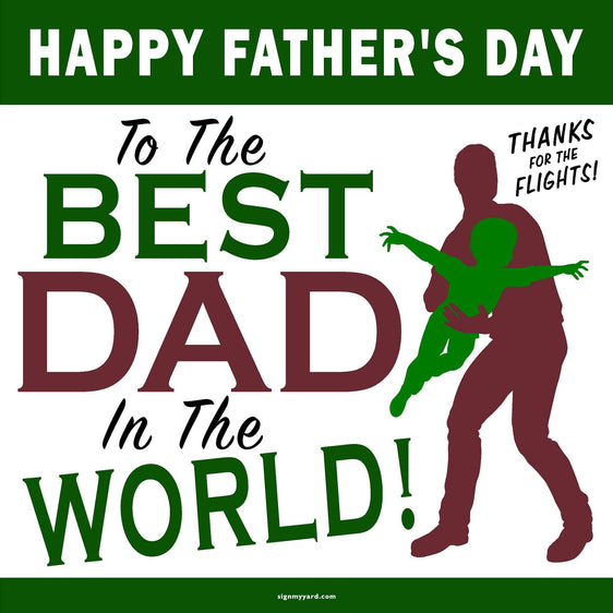 Happy Father's Day!  24x24 Yard Sign (Option C)
