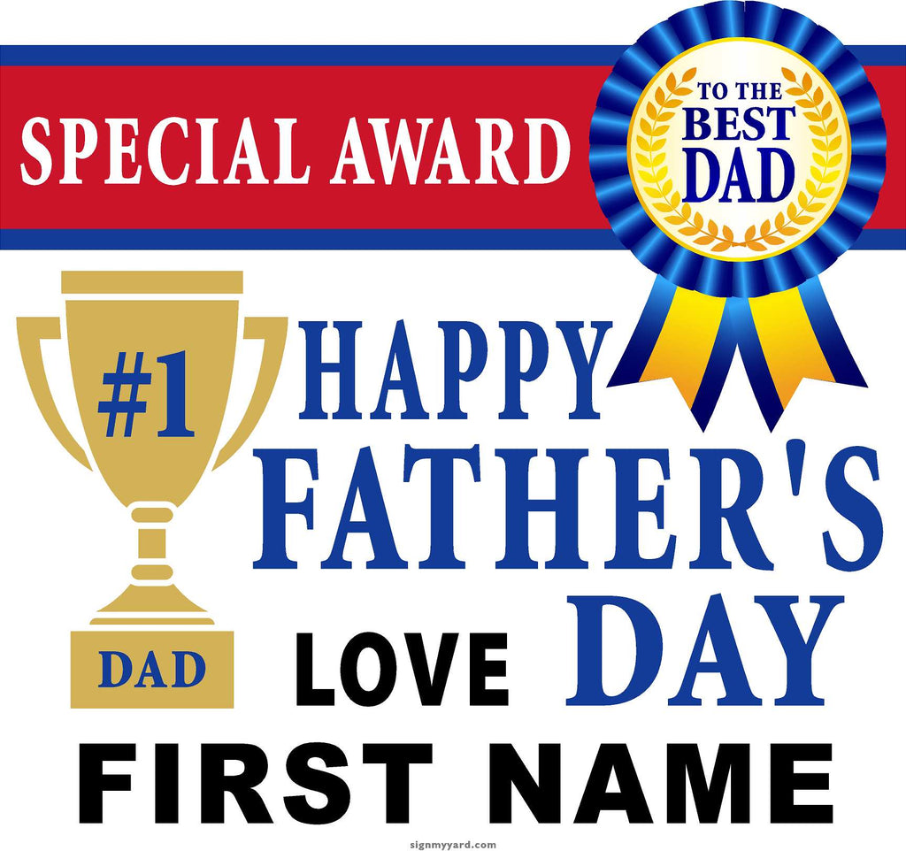 Happy Father's Day!  24x24 Yard Sign (Option A)