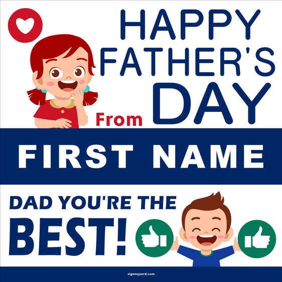 Happy Father's Day!  24x24 Yard Sign (Option B)