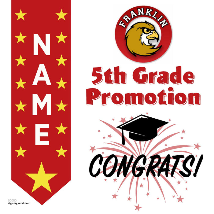 Franklin Elementary School 5th Grade Promotion 24x24 Yard Sign (Option B)