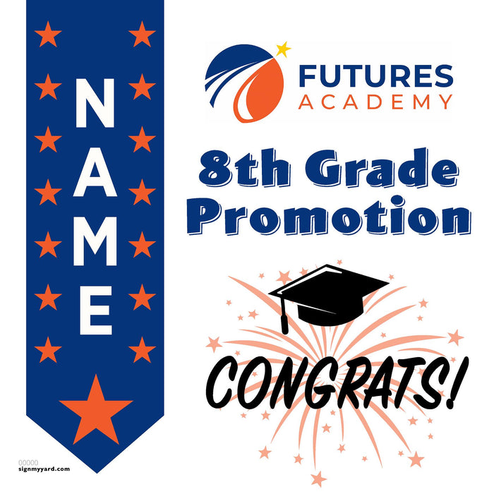 Futures Academy 8th Grade Promotion 24x24 Yard Sign (Option B)