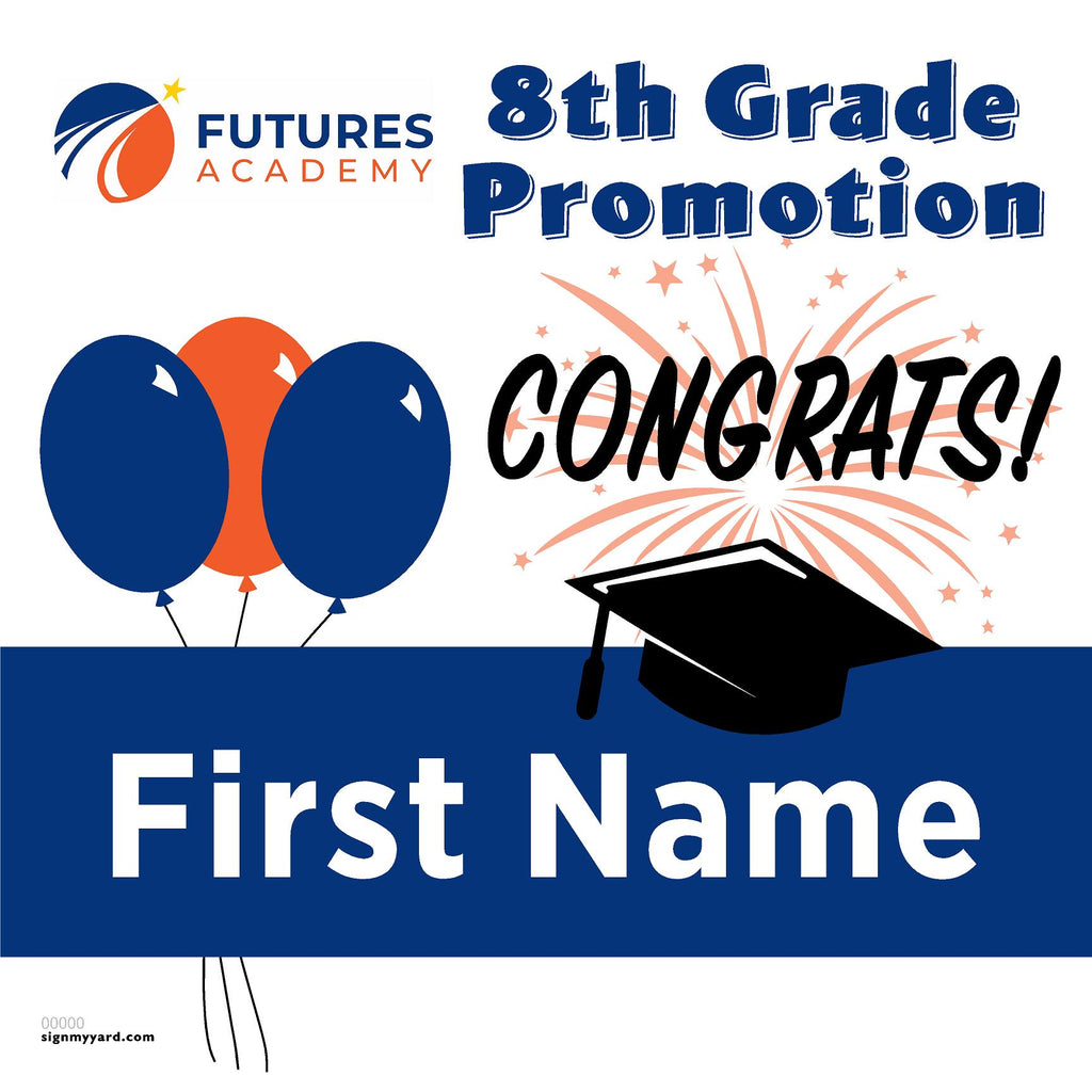 Futures Academy 8th Grade Promotion 24x24 Yard Sign (Option A)