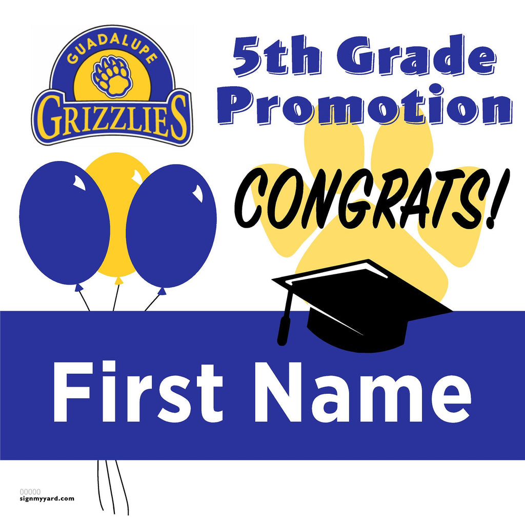 Guadalupe Elementary School 5th Grade Promotion 24x24 Yard Sign (Option A)