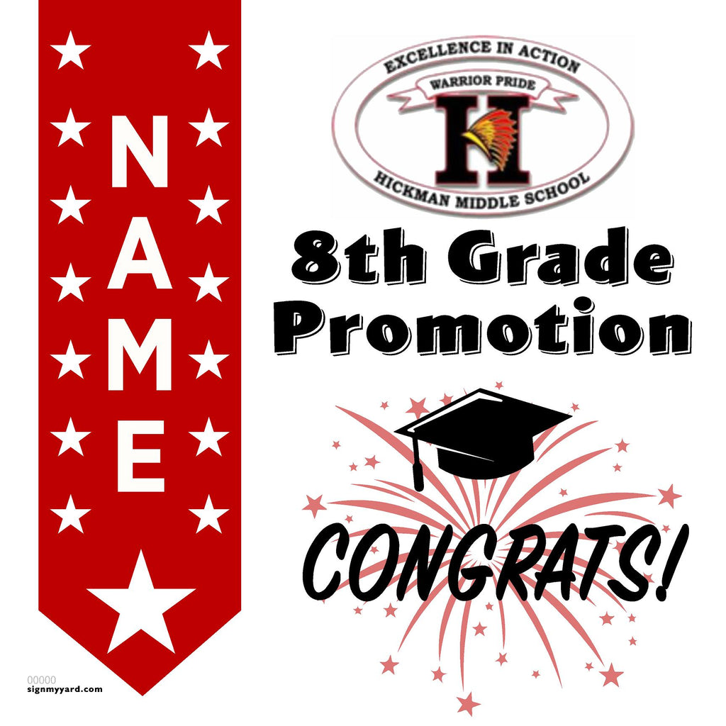 Hickman Middle School 8th Grade Promotion 24x24 Yard Sign (Option B)
