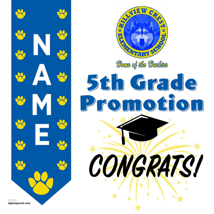Hillview Crest Elementary School 5th Grade Promotion 24x24 Yard Sign (Option B)
