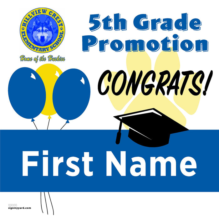 Hillview Crest Elementary School 5th Grade Promotion 24x24 Yard Sign (Option A)