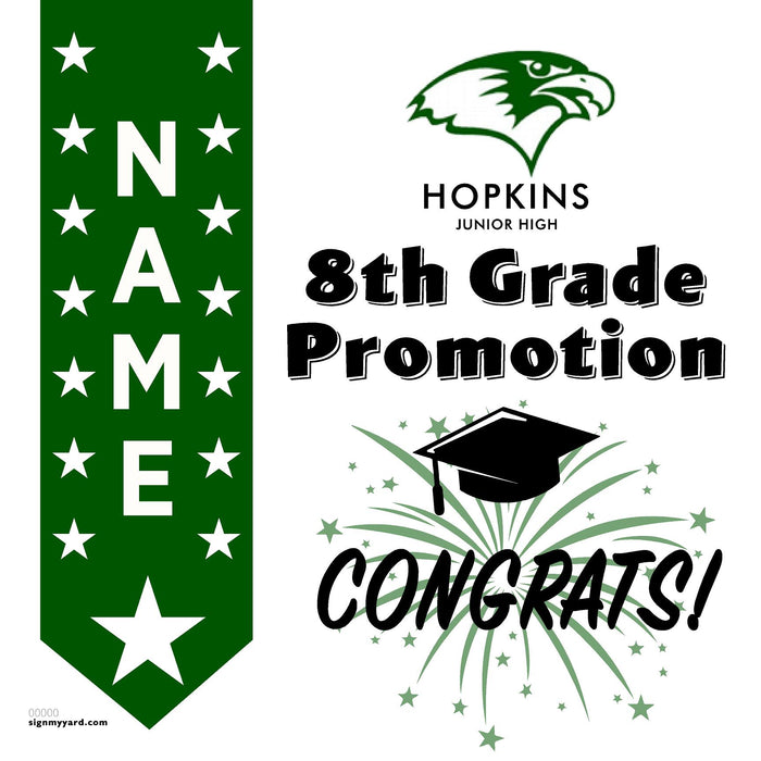 Hopkins Jr. High School 8th Grade Promotion 24x24 Yard Sign (Option B)