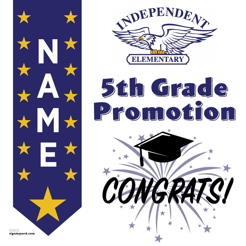Independent Elementary School 5th Grade Promotion 24x24 Yard Sign (Option B)