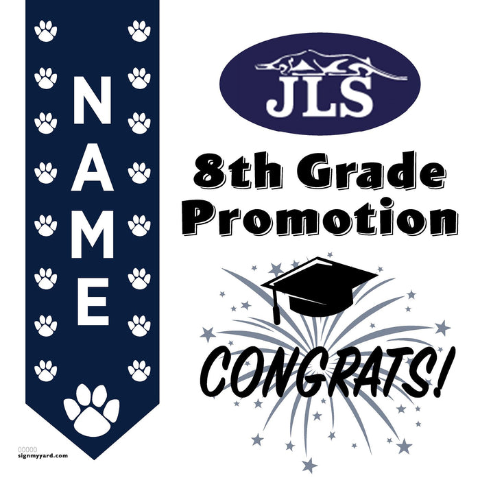 JL Stanford Middle School 8th Grade Promotion 24x24 Yard Sign (Option B)