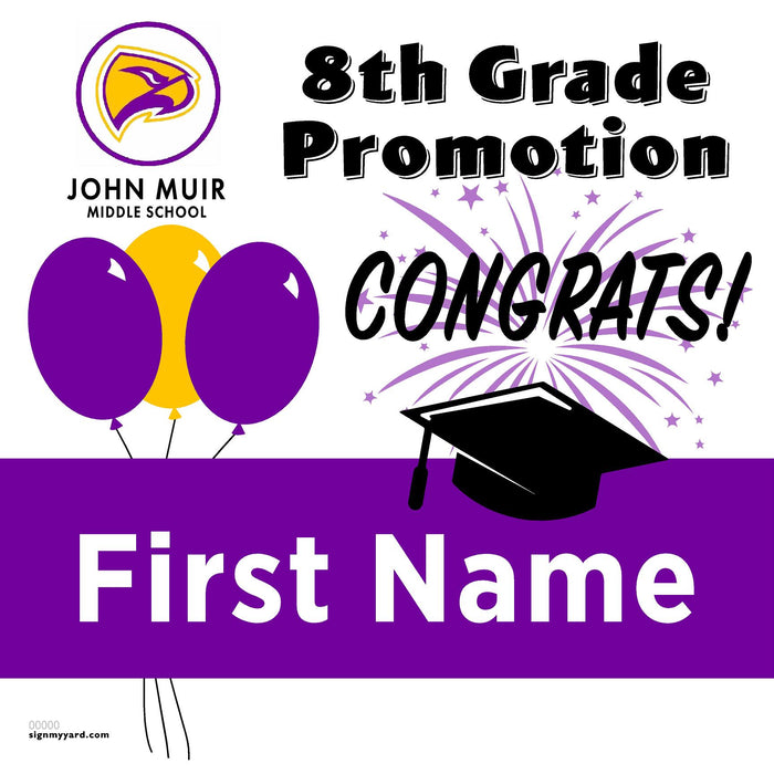 John Muir Middle School (San Jose) 8th Grade Promotion 24x24 Yard Sign (Option A)