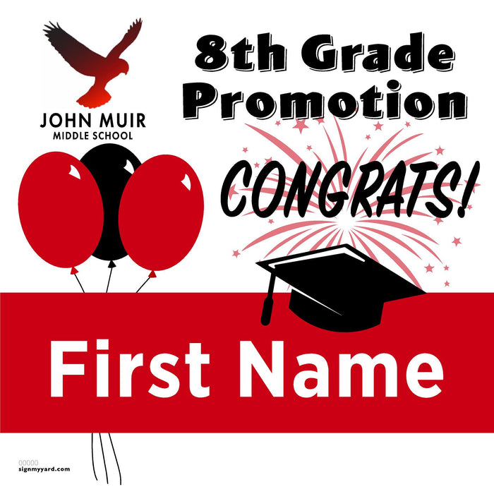 John Muir Middle School (San Leandro) 8th Grade Promotion 24x24 Yard Sign (Option A)