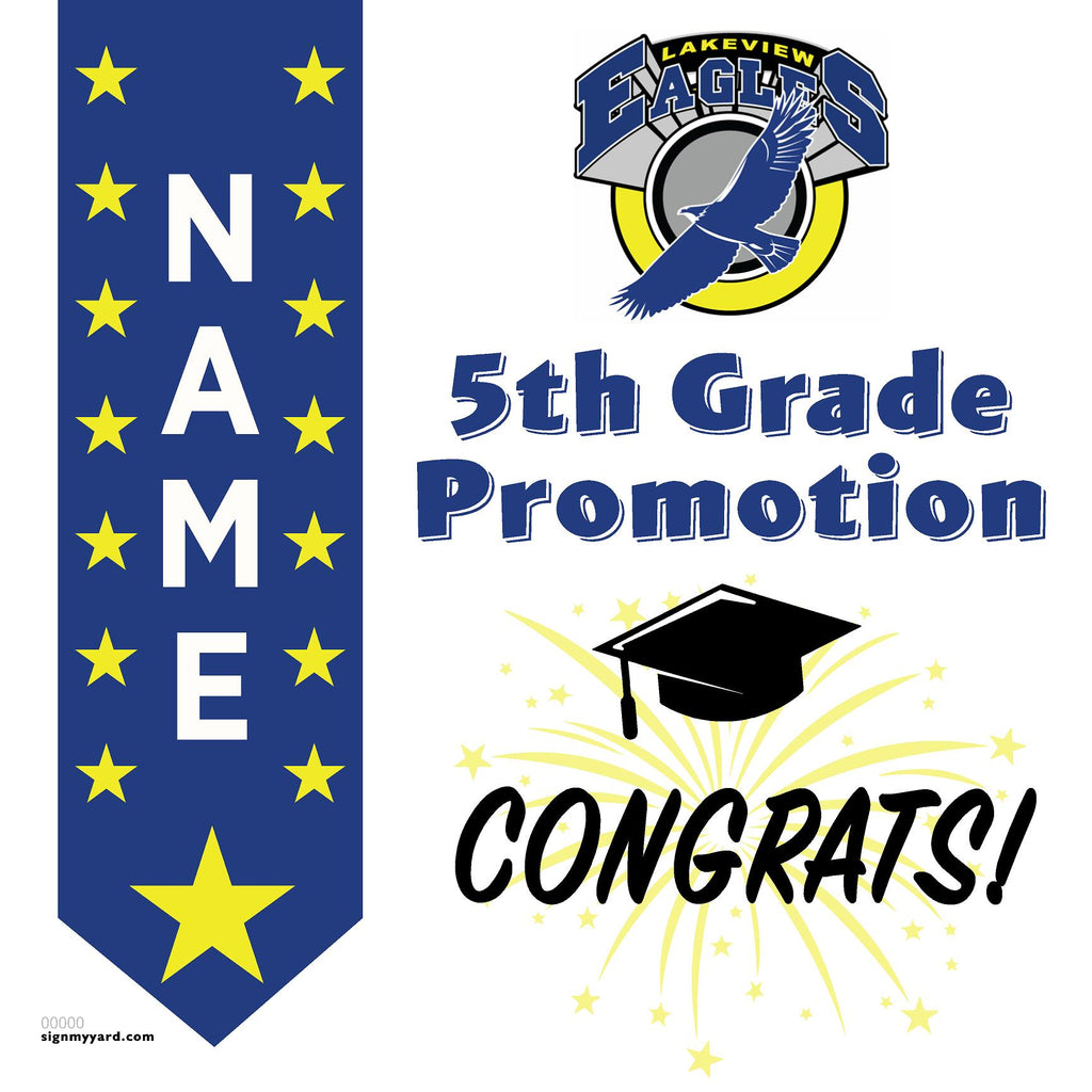 Lakeview Elementary School 5th Grade Promotion 24x24 Yard Sign (Option B)