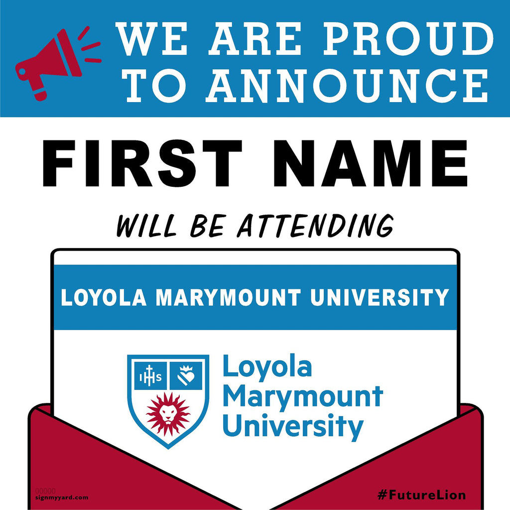 Loyola Marymount University 24x24 College Acceptance Yard Sign (Option A)